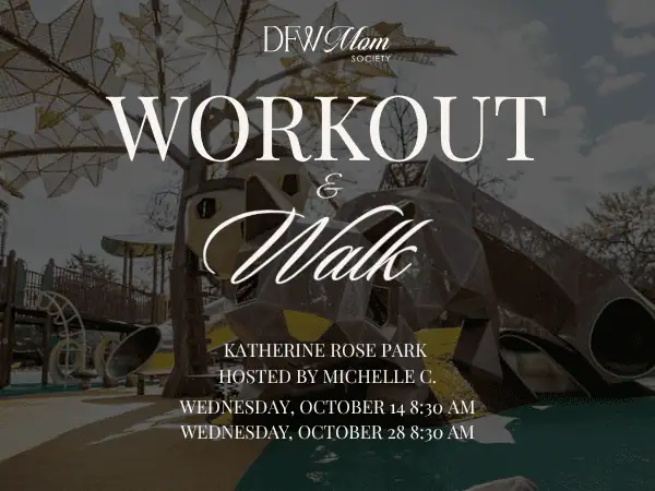 Workout and Walk (two dates)